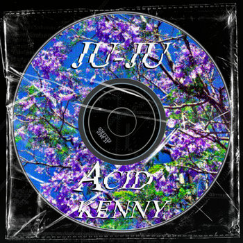 Ju-Ju - Acid Kenny - Latitud Agency